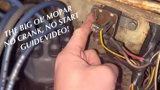 Classic Mopar No Crank, No Start - How To Diagnose Issues - Dead Dodge Garage