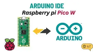Raspberry Pi Pico W with Arduino IDE || Arduino ide raspberry pi pico set-up || pico w