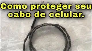Como proteger seu cabo de celular.