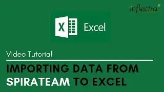 Tutorial: Importing Data From SpiraTeam to Excel