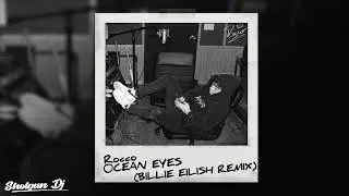 Rocco - OCEAN EYES (BILLIE EILISH REMIX)