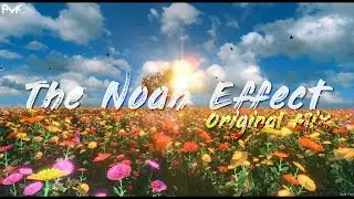 AYK - The Noah Effect | Original Mix | TikTok Status Mix