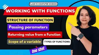 Working with Functions - ONE SHOT! | CBSE Class 12 Computer Science | Python Functions | HINDI