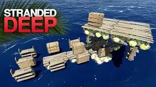 I DID IT, I BUILT AN OCEAN BASE! Stranded Deep S4 Episode 35