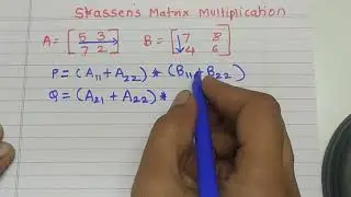 DAA Strassen's matrix multiplication | DAA matrix multiplication