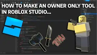 How to create an owner only tool in Roblox