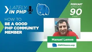 PHP Developer Advice #1: Be a Good Community Member Sharing Your Open Source Work in Community Sites