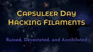 Hacking Filaments - Eve Online Capsuleer Day XXI Event