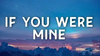 Miranda Lambert - If You Were Mine (Lyrics) Ft. Leon Bridges