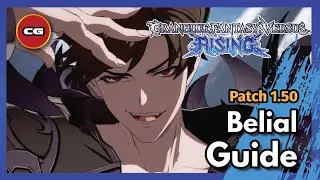 [ GBVSR ] Belial Patch 1.50 Overview