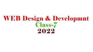 web design & development - (Class-7) - 2022 (Bangla)