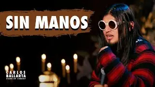 SIN MANOS