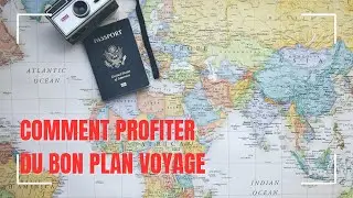 PROFITER D'UN BON PLAN VOYAGE #voyagepascher