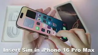 How to Insert SIM Card in iPhone 16 Pro / Pro Max