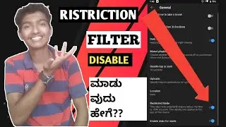 how to remove age Restricted on youtube in kannada off restricted mode  disable restrict mode
