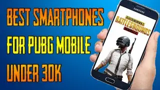 7 Best Smartphone For PUBG Mobile Under 30000 In Pakistan(Best Mobile For PUBG)