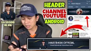 How to create a YouTube channel header on an Android phone
