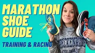 How to Choose Your Marathon Training + Racing Shoes