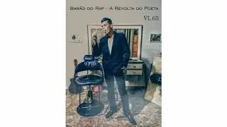 Barão do Rap - A Revolta do Poeta | Prod.  Das Neves Beats