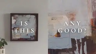 Critiquing my own art - what I’ve learned
