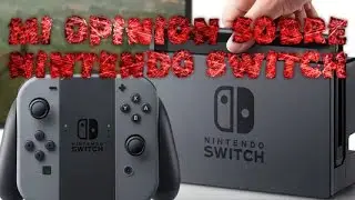 Nintendo Switch Mi Opinión tras la presentación