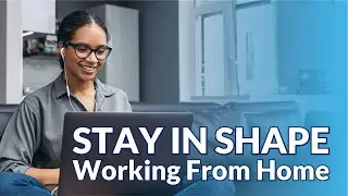 How to stay in shape while working from home | OPTIFAST UK #optifast #weightloss #fitness