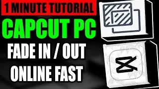 How To Fade In And Fade Out Music Video In Capcut PC (Step by Step Guide – Full Tutorial)