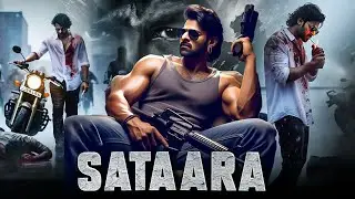 SATAARA | 2024 Prabhas Blockbuster 2024 New Released South Indian Hindi Dubbed Action Movie 2024 |