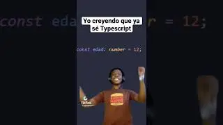 Yo creyendo que sé Typescript 🥲 