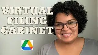 How to create a Virtual Filing System Using Google Drive Folders/Tips to Organize Digital Files/