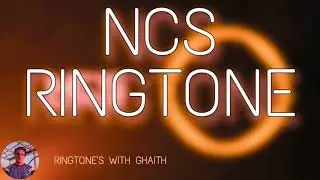 NCS RINGTONE's #10