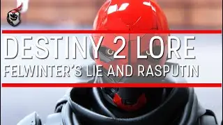 Felwinter's Lie and Rasputin Explained - Destiny 2 Lore