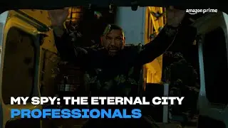 My Spy: The Eternal City | Professionals | Amazon Prime