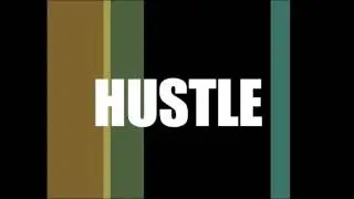 Hustle - Theme song (introductory) 1080p