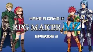 Make a Game in RPG Maker MZ: Episode 2