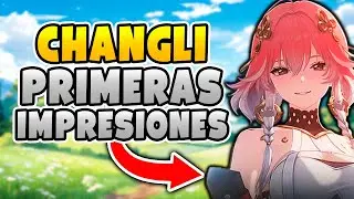CHANGLI es BRUTAL!!! PRIMERAS IMPRESIONES | Wuthering Waves