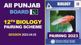 12th Class Biology Pairing Scheme 2023 - Biology Scheme 12th Class 2023 | FAST Science Academy