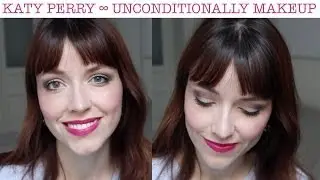 Celebrity Makeup: KATY PERRY ∞ Unconditionally ∞