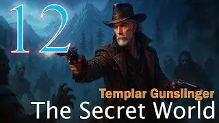 The Secret World - Shadows of the Templars - Kingsmouth Town - (Level 20 - 21)  -   Episode 12