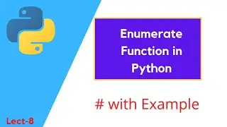 Enumerate - Intermediate Python Programming with code |#8