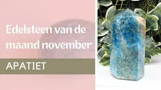 Apatiet edelsteen van de maand november