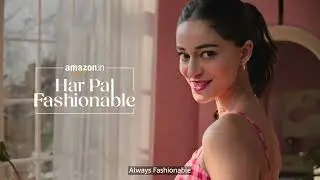 Amazon Fashion | Har Pal Fashionable | 15s