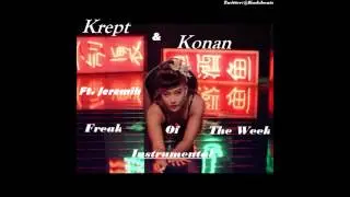 Krept & Konan - Freak Of The Week Ft. Jeremih - Instrumental
