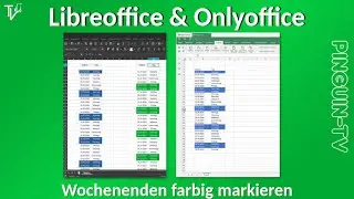 #libreoffice und #onlyoffice Wochenenden farbig markieren