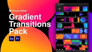 Top After Effects Projects: Gradient Transitions Pack + Free Font
