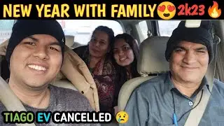 NEW YEAR 2023 MANAYA FAMILY KE SAATH, LEKIN #tiagoev CANCEL KARDI