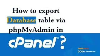 How to export database table via phpMyAdmin in cPanel with 
