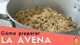 Cómo preparar la avena (para que sea más DIGERIBLE)