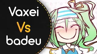 Vaxei vs badeu! // Hige Driver join. SELEN - DADADADADADADADADADA (Lokovodo) [ULTRA BERZERK]