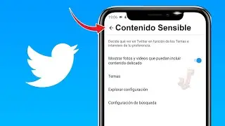 Cómo Cambiar la Configuración de Twitter para ver Contenido Delicado 2023 ✅